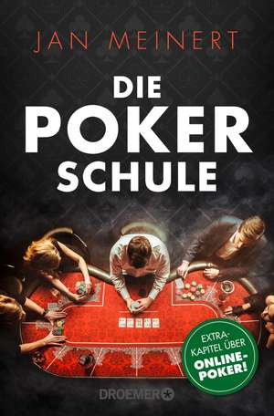 Die Poker-Schule de Jan Meinert