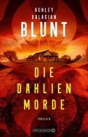 Die Dahlien-Morde de Ashley Kalagian Blunt