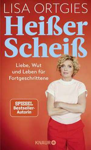 Heißer Scheiß de Lisa Ortgies