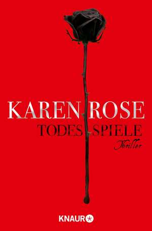 Todesspiele de Karen Rose