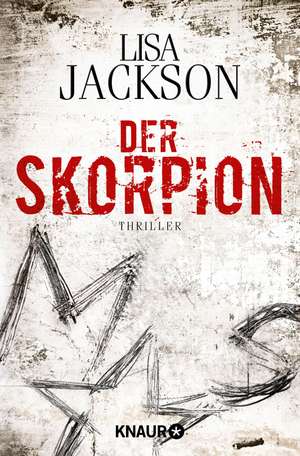 Der Skorpion de Lisa Jackson