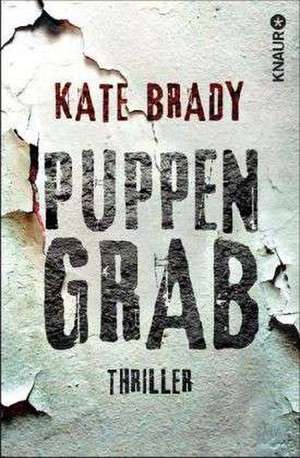 Puppengrab de Kate Brady