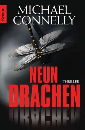 Neun Drachen de Michael Connelly