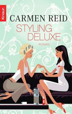 Styling deluxe de Carmen Reid