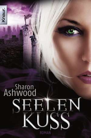 Dark Magic 03. Seelenkuss de Sharon Ashwood