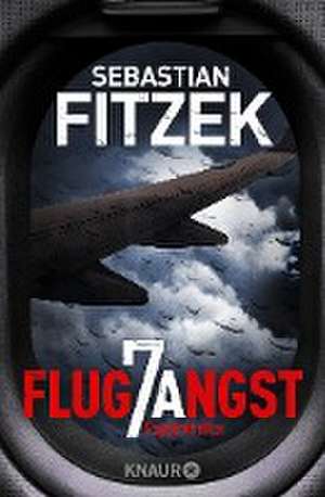 Flugangst 7A de Sebastian Fitzek