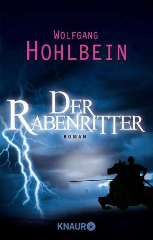 Der Rabenritter de Wolfgang Hohlbein