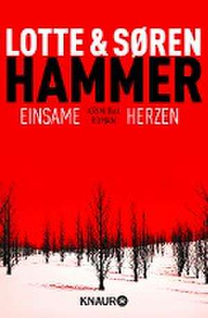 Einsame Herzen de Lotte Hammer