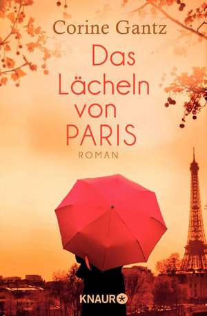 Das Lächeln von Paris de Corine Gantz