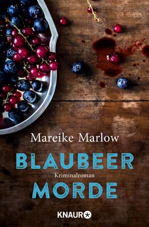 Blaubeermorde de Mareike Marlow