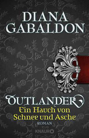 Outlander - Ein Hauch von Schnee und Asche de Diana Gabaldon