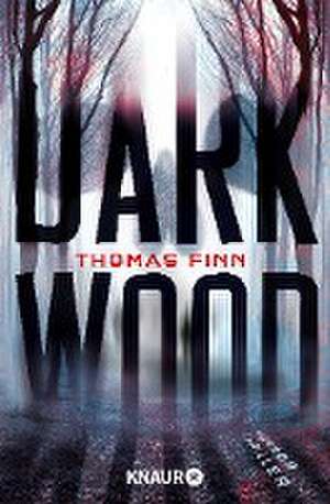 Dark Wood de Thomas Finn