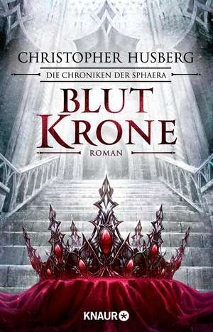 Blutkrone de Christopher B. Husberg