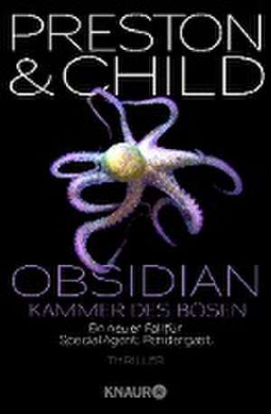 Obsidian - Kammer des Bösen de Douglas Preston