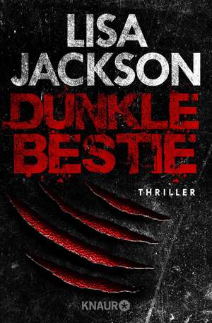 Dunkle Bestie de Lisa Jackson