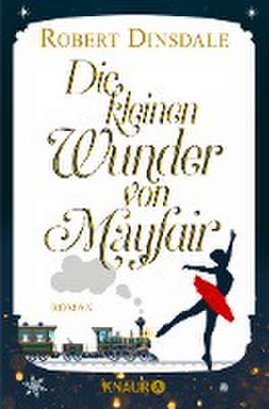 Die kleinen Wunder von Mayfair de Robert Dinsdale