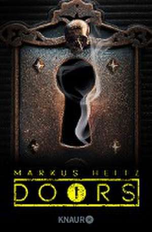 DOORS ! - Blutfeld de Markus Heitz