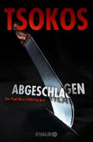 Abgeschlagen de Michael Tsokos