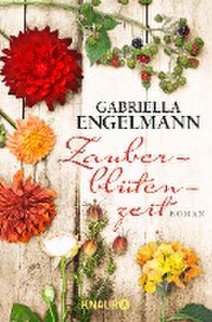 Zauberblütenzeit de Gabriella Engelmann