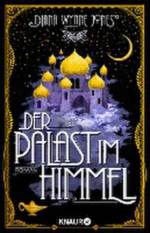 Der Palast im Himmel de Diana Wynne Jones