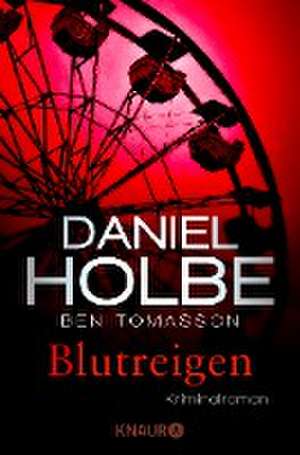 Blutreigen de Daniel Holbe