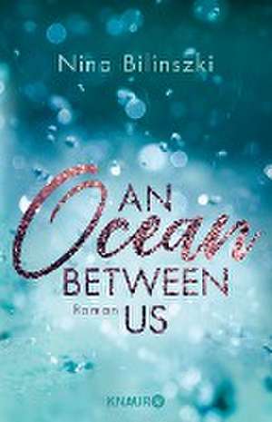 An Ocean Between Us de Nina Bilinszki