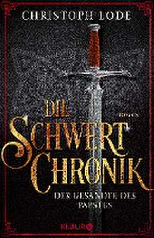 Die Schwertchronik de Christoph Lode