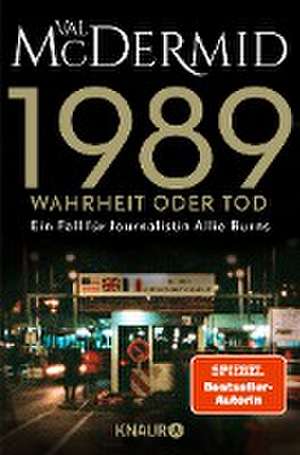 1989 - Wahrheit oder Tod de Val McDermid