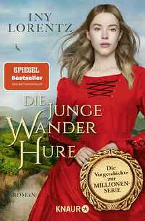 Die junge Wanderhure de Iny Lorentz