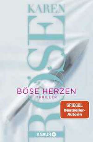 Böse Herzen de Karen Rose