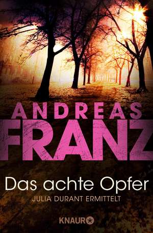 Das achte Opfer de Andreas Franz