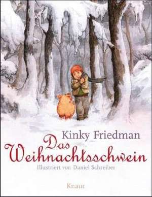 Friedman, K: Weihnachtsschwein