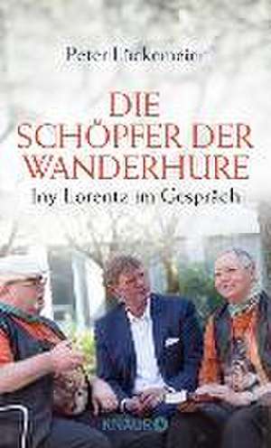 Die Schöpfer der Wanderhure de Peter Lückemeier