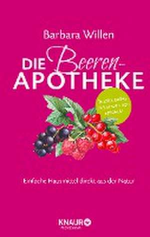 Die Beeren-Apotheke de Barbara Willen