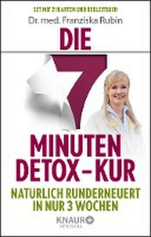 Die 7-Minuten-Detox-Kur de Franziska Rubin