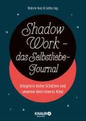 Shadow Work - das Selbstliebe-Journal de Latha Jay