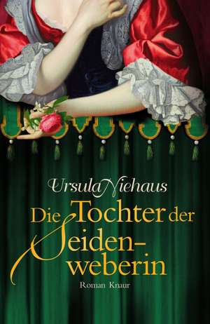 Die Tochter der Seidenweberin de Ursula Niehaus