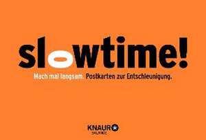 Slowtime! de Johannes Lauterbach