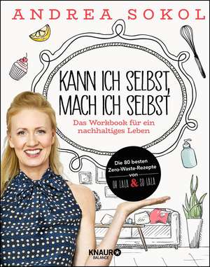 Kann ich selbst, mach ich selbst de Andrea Sokol