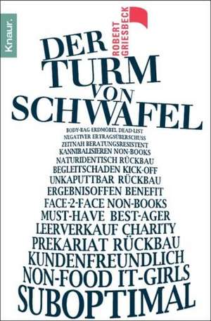 Der Turm von Schwafel de Robert Griesbeck