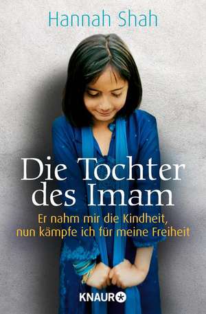 Die Tochter des Imam de HANNAH SHAH