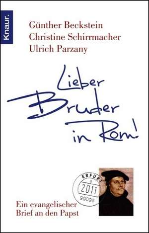 Lieber Bruder in Rom! de Günther Beckstein