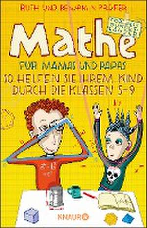 Mathe für Mamas und Papas de Benjamin Prüfer