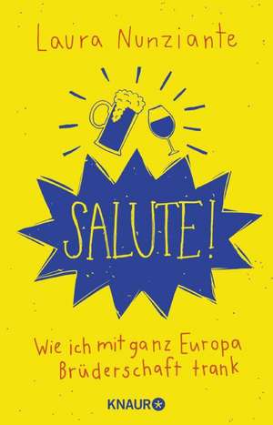 Salute! de Laura Nunziante