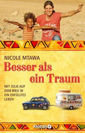 Besser als ein Traum de Nicole Mtawa