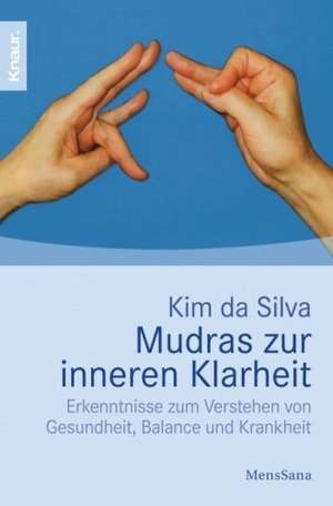 Der Körper in unseren Händen de Kim Da Silva