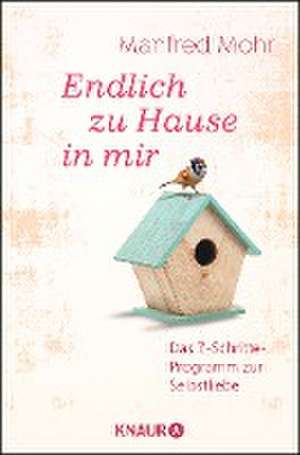 Endlich zu Hause in mir de Manfred Mohr