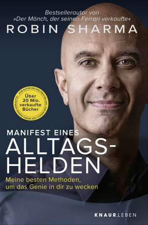 Manifest eines Alltagshelden de Robin Sharma