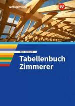 Tabellenbuch Zimmerer. Schulbuch de Walter Bläsi