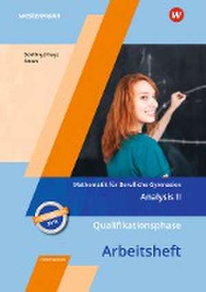 Mathematik für Berufliche Gymnasien. Qualifikationsphase. Arbeitsheft. Kerncurriculum 2018. Niedersachsen de Jens Peters